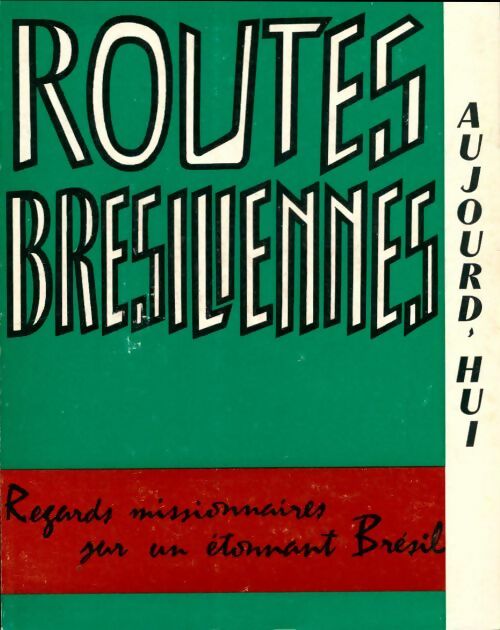 Livrenpoche : Routes brésiliennes - Collectif - Livre