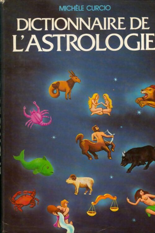 Livrenpoche : Dictionnaire de l'astrologie - Michèle Curcio - Livre
