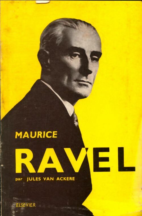 Livrenpoche : Maurice Ravel - Jules Van Ackere - Livre