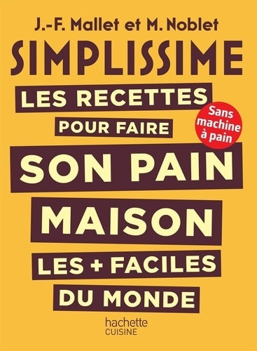 Livrenpoche : Simplissime pain - Jean-François Mallet - Livre