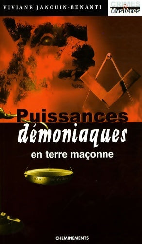 Livrenpoche : Puissances démoniaques en terre maçonne - Viviane Janouin-Benanti - Livre