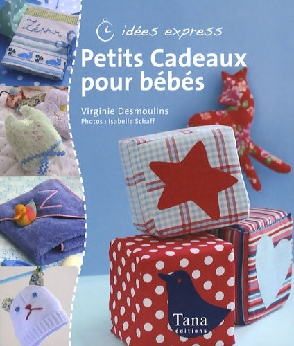 Livrenpoche : Petits cadeaux pour bébé - Virginie Desmoulins - Livre