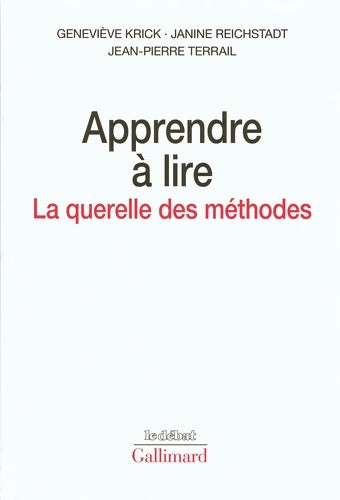 Livrenpoche : Apprendre à lire : La querelle des méthodes - Geneviève Krick - Livre