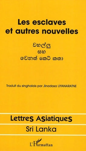 Livrenpoche : Les esclaves : Et autres nouvelles - Jinadasa Liyanaratne - Livre