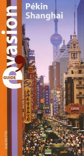 Livrenpoche : Guide evasion pékin-shanghai - Catherine Bourzat - Livre