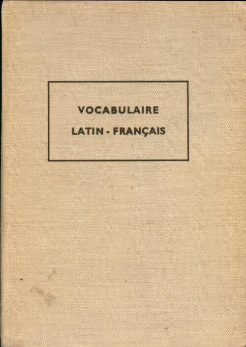 Livrenpoche : Vocabulaire raisonné latin-français - Gérard Cotton - Livre