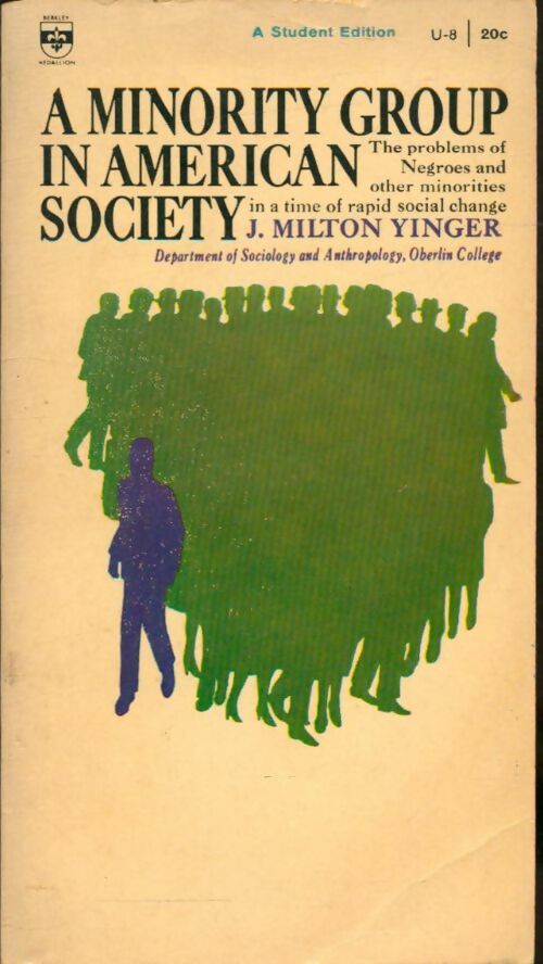 Livrenpoche : A minority group in american society - J. Milton Yinger - Livre