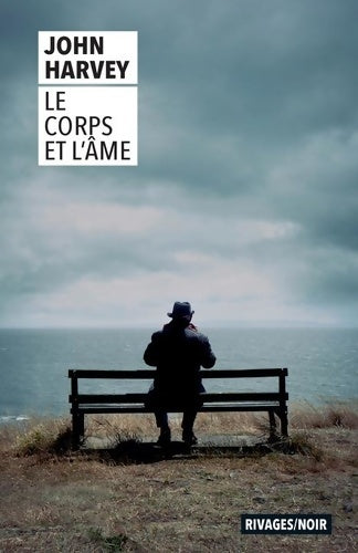 Livrenpoche : Le corps et l'âme - John Harvey - Livre