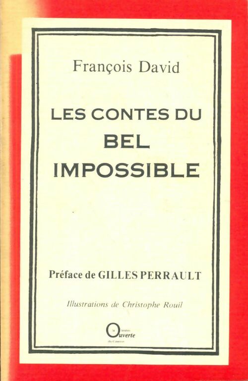 Livrenpoche : Les contes du bel impossible  - François David - Livre
