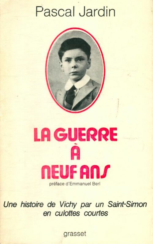 Livrenpoche : La guerre à neuf ans - Pascal Jardin - Livre