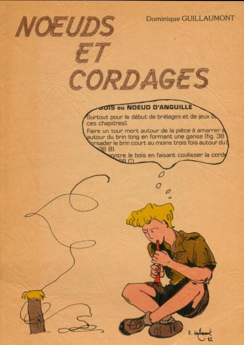 Livrenpoche : Noeuds et cordages - Dominique Guillaumont - Livre