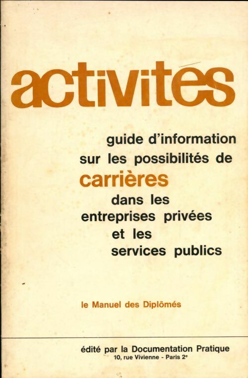 Livrenpoche : Activités. Guide d'information sur les possibilités de carrières - Collectif - Livre
