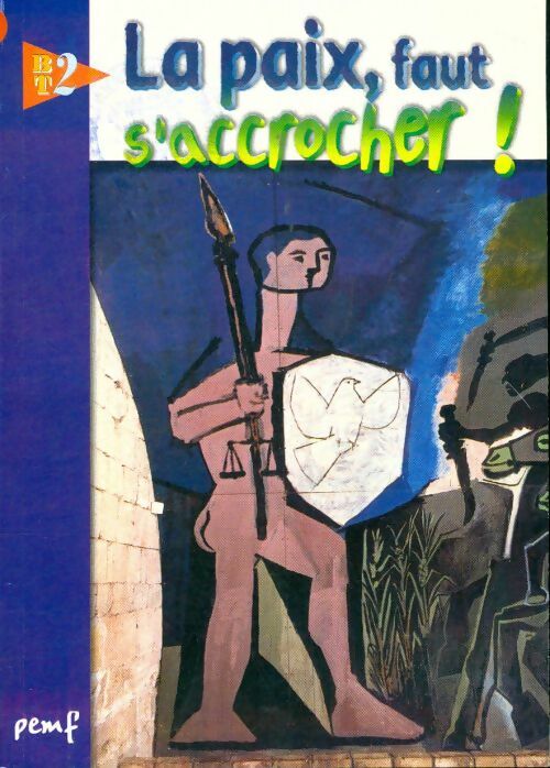 Livrenpoche : BT 2 n°27 : La paix faut s'accrocher ! - Collectif - Livre