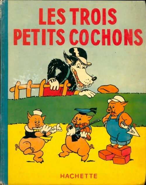 Livrenpoche : Les trois petits cochons - Walt Disney - Livre