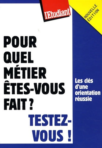Livrenpoche : Pour quel métier êtes-vous fait ? testez-vous ! - Virginie Bertereau - Livre