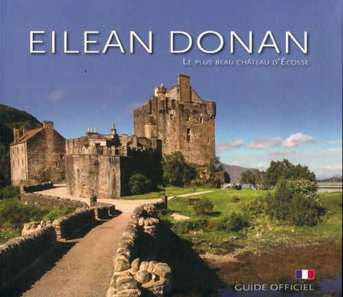 Livrenpoche : Eilean Donan, le plus beau château d'Ecosse - Collectif - Livre