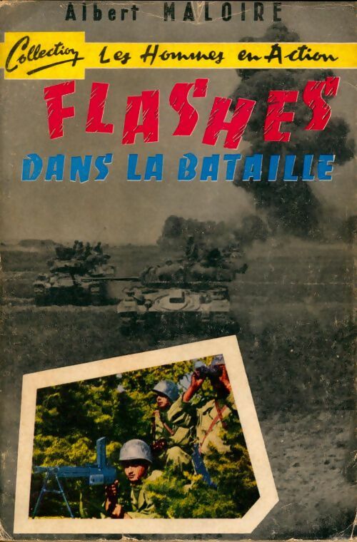 Livrenpoche : Flashes dans la bataille - Albert Maloire - Livre