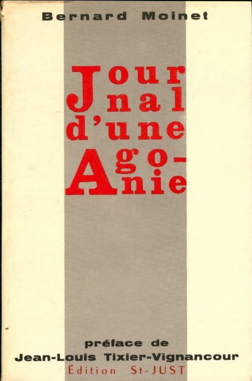 Livrenpoche : Journal d'une agonie - Bernard Moinet - Livre