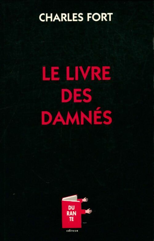 Livrenpoche : Le livre des damnés - Charles Fort - Livre