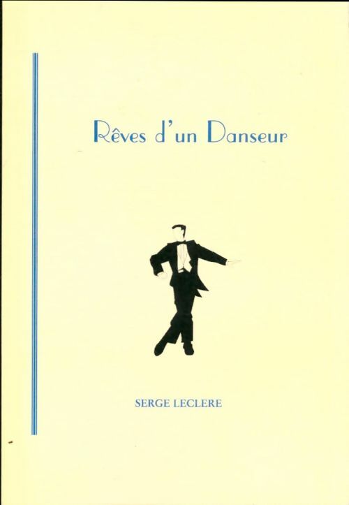 Livrenpoche : Rêves d'un danseur - Serge Leclere - Livre