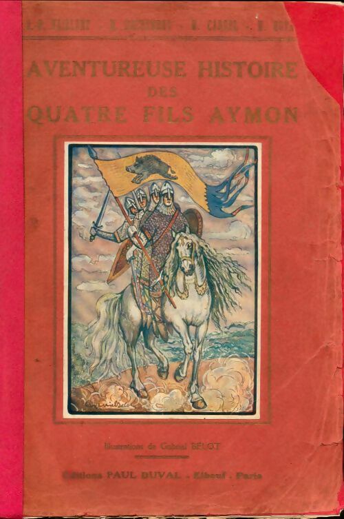 Livrenpoche : Aventureuse histoire des quatre fils Aymon - Collectif - Livre