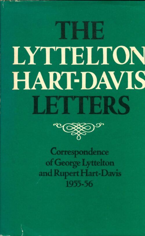 Livrenpoche : The Lyttelton Hart-Davis letters - George Lyttelton - Livre