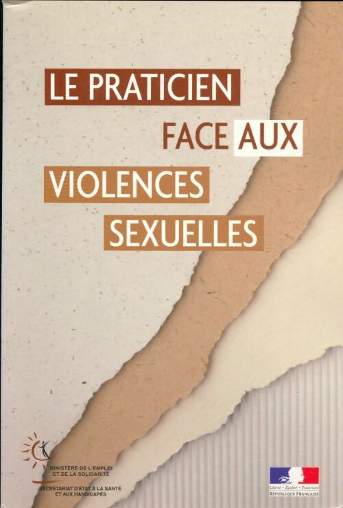 Livrenpoche : Le praticien face aux violences sexuelles - Collectif - Livre