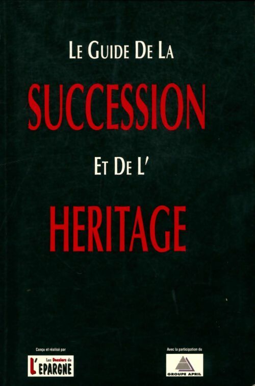 Livrenpoche : Le guide de la succession et de L'héritage - Collectif - Livre