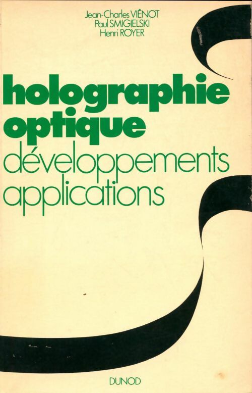 Livrenpoche : Holographie optique développements applications - Collectif - Livre