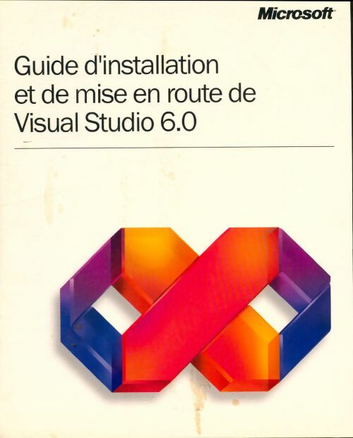 Livrenpoche : Guide d'installation et de mise en route de visual studio 6.0 - Collectif - Livre