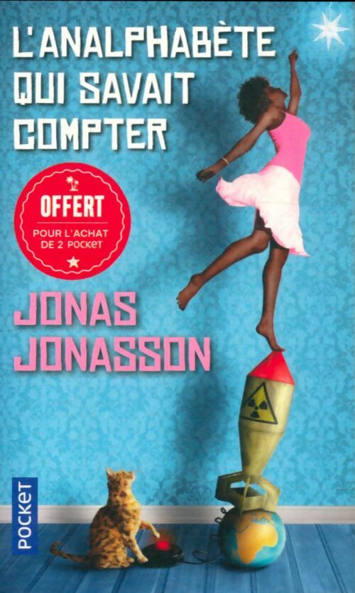 Livrenpoche : L'analphabète qui savait compter - Jonas Jonasson - Livre