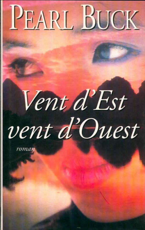 Livrenpoche : Vent d'est, vent d'ouest - Pearl Buck - Livre