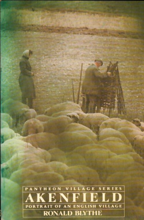 Livrenpoche : Akenfield : Portrait of an english village - Ronald Blythe - Livre
