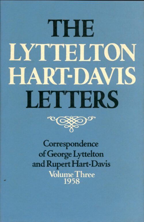 Livrenpoche : The Lyttleton hart-davis letters Tome III - George Lyttelton - Livre
