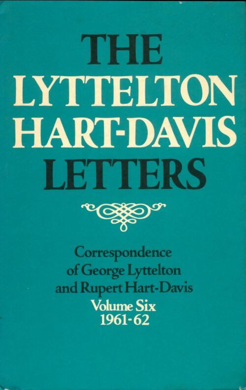 Livrenpoche : The Lyttelton hart-davis letters Tome VI - George Lyttelton - Livre