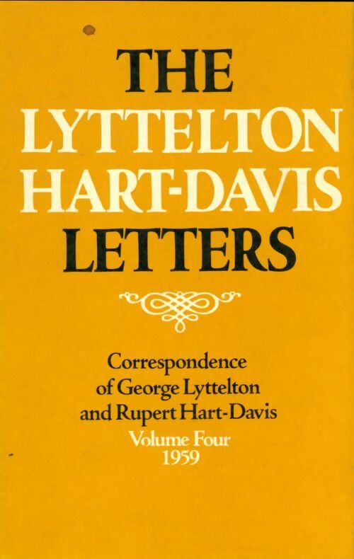 Livrenpoche : The Lyttelton hart-davis letters Tome IV - George Lyttelton - Livre