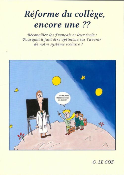 Livrenpoche : Réforme du collège, encore une??? - G Le Coz - Livre