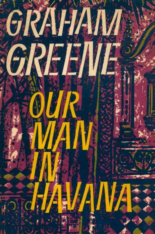 Livrenpoche : Our man in Havana - Graham Greene - Livre