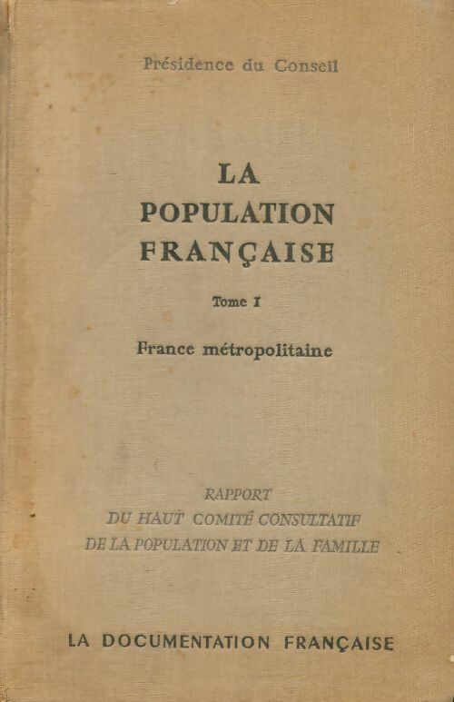 Livrenpoche : La population française Tome I : France métropolitaine - Collectif - Livre