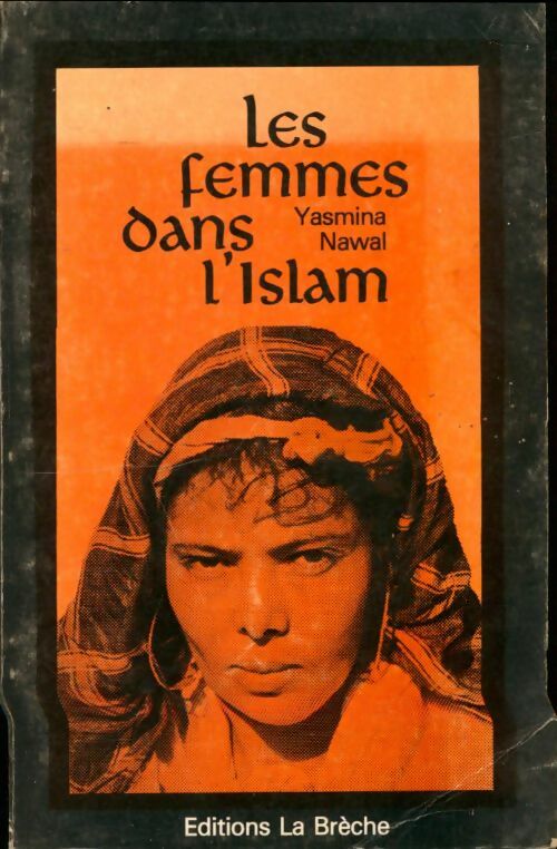 Livrenpoche : Les femmes dans l'Islam - Yasmina Nawal - Livre