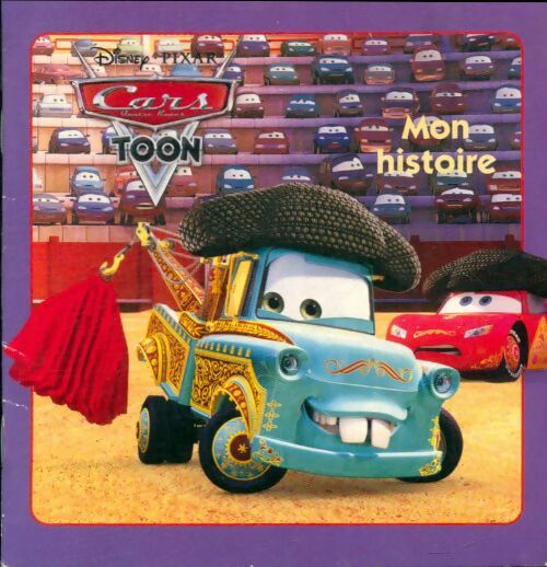 Livrenpoche : Cars toon mon histoire - Walt Disney - Livre