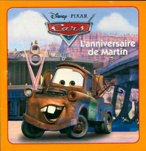 Livrenpoche : Cars. L'anniversaire de Martin - Walt Disney - Livre