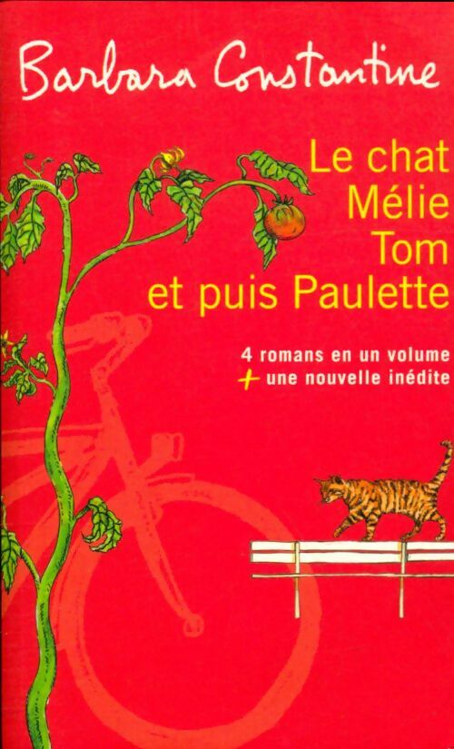 Livrenpoche : Le chat, Mélie, Tom et puis Paulette - Barbara Constantine - Livre