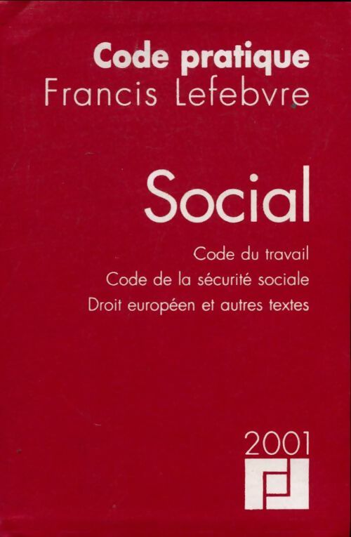 Livrenpoche : Code pratique : Social 2001 - Collectif - Livre