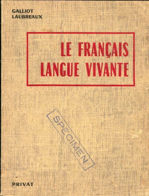Livrenpoche : Le français langue vivante 6e - Marcel Galliot - Livre