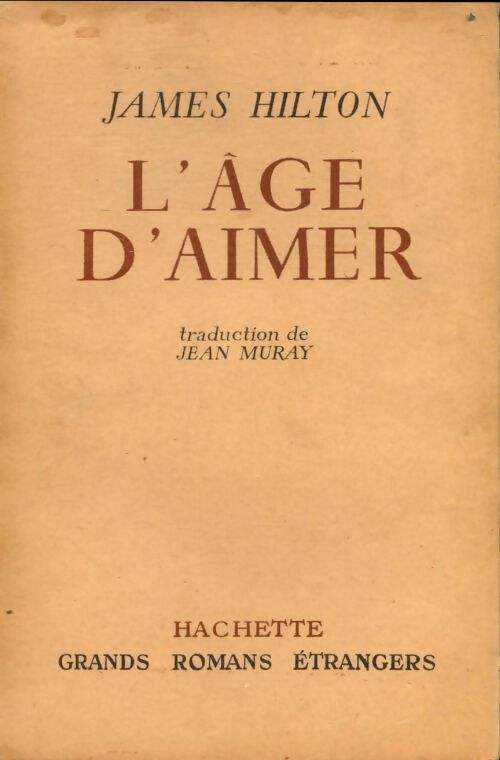 Livrenpoche : L'âge d'aimer - James Hilton - Livre