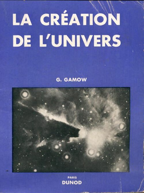 Livrenpoche : La création de l'univers - George Gamow - Livre