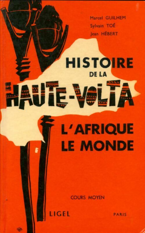Livrenpoche : Histoire de la Haute-Volta CM - Collectif - Livre