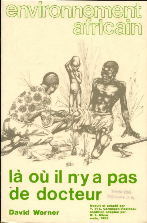 Livrenpoche : Là ou il n'y a pas de docteur - David Werner - Livre