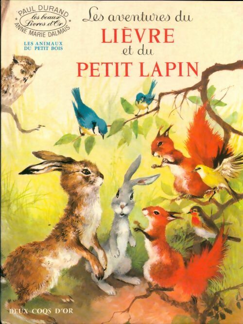 Livrenpoche : Les aventures du lièvre et du petit lapin - Anne-Marie Dalmais - Livre